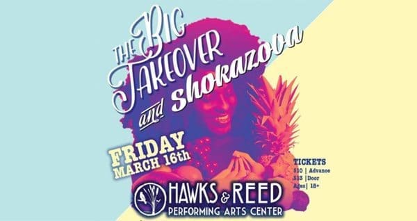 Big Takeover at Hawks & Reed Mar 16 0316bto-header